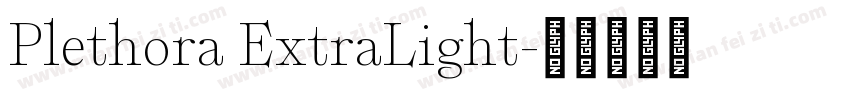 Plethora ExtraLight字体转换